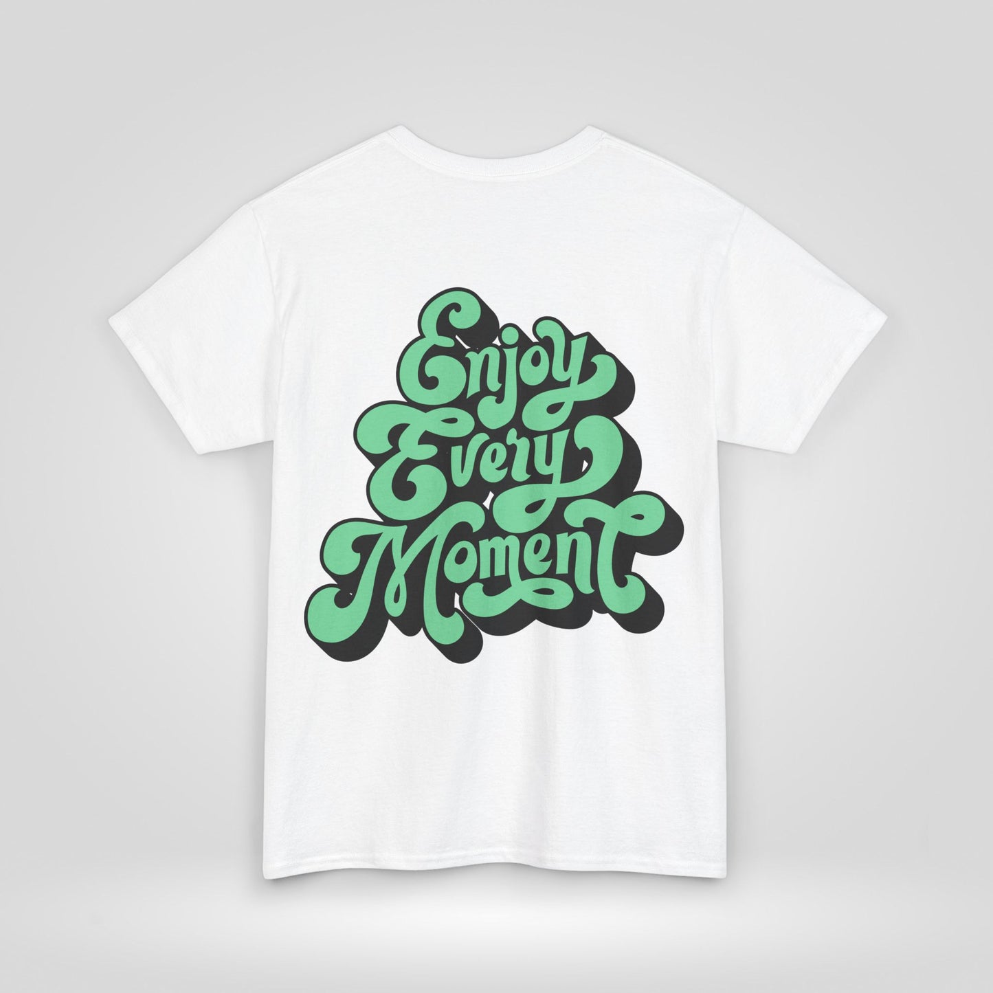 Enjoy Every Moment Unisex Heavy Cotton Tee - Casual Comfort Tee, Graphic Shirt, Everyday Wear, Gift for Friends, Minimalist Style