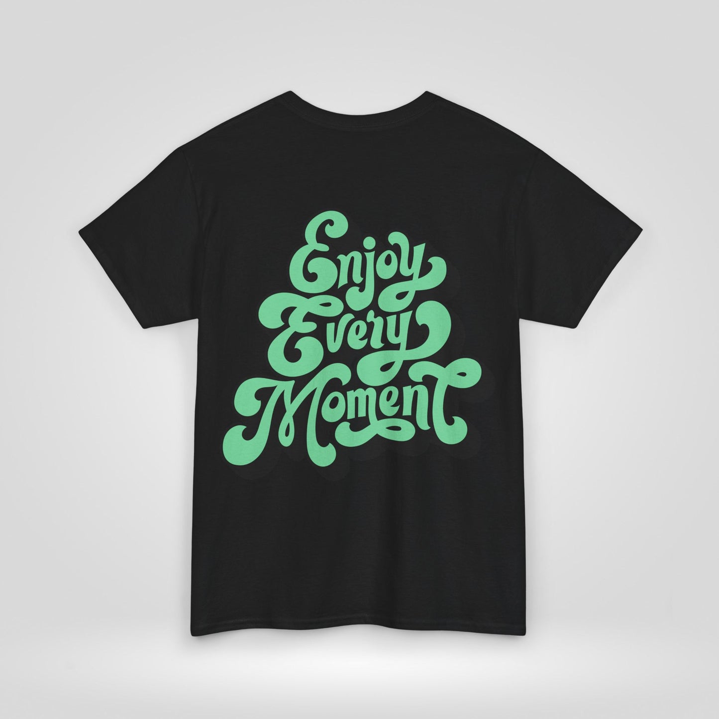 Enjoy Every Moment Unisex Heavy Cotton Tee - Casual Comfort Tee, Graphic Shirt, Everyday Wear, Gift for Friends, Minimalist Style