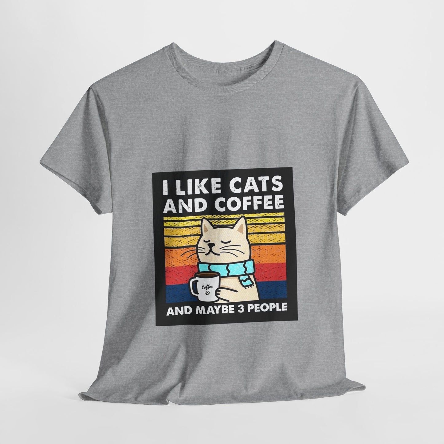 "I Like Cats and Coffee and Maybe 3 People" Unisex Heavy Cotton Tee - Roe Creation