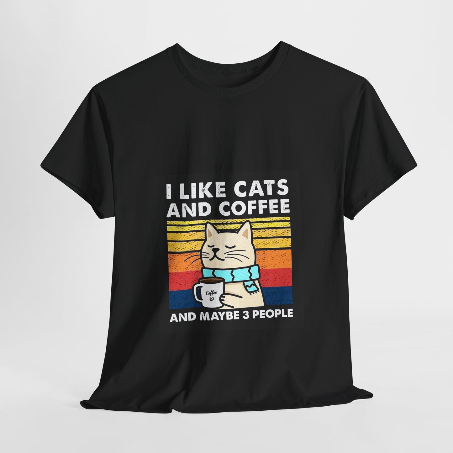 "I Like Cats and Coffee and Maybe 3 People" Unisex Heavy Cotton Tee - Roe Creation