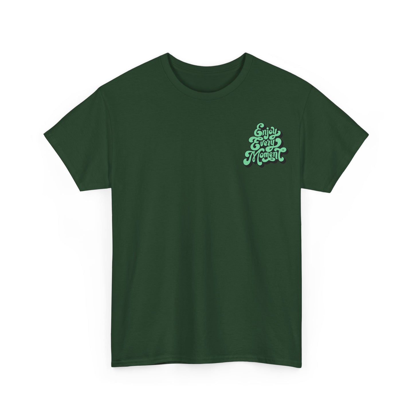Enjoy Every Moment Unisex Heavy Cotton Tee - Casual Comfort Tee, Graphic Shirt, Everyday Wear, Gift for Friends, Minimalist Style
