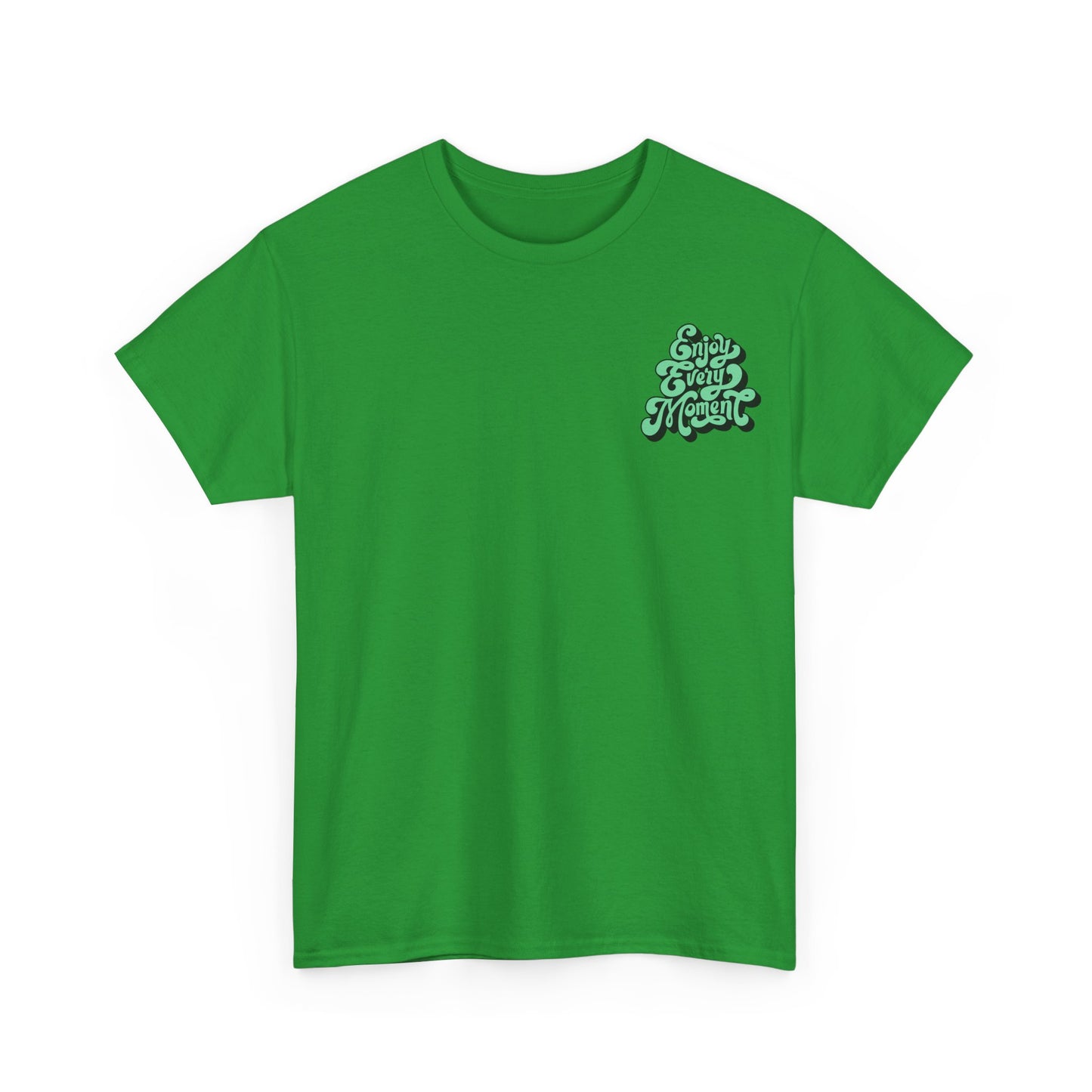 Enjoy Every Moment Unisex Heavy Cotton Tee - Casual Comfort Tee, Graphic Shirt, Everyday Wear, Gift for Friends, Minimalist Style