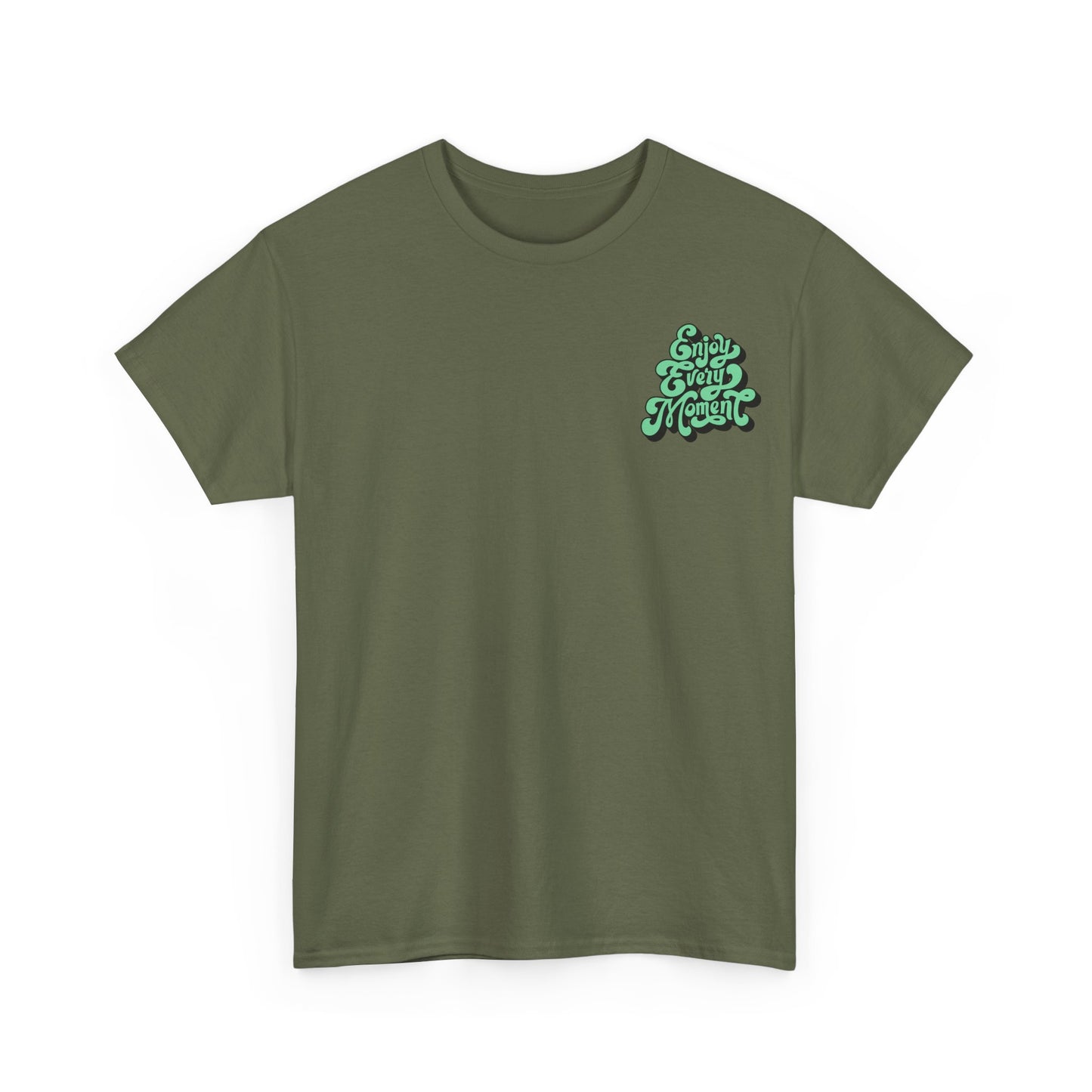 Enjoy Every Moment Unisex Heavy Cotton Tee - Casual Comfort Tee, Graphic Shirt, Everyday Wear, Gift for Friends, Minimalist Style
