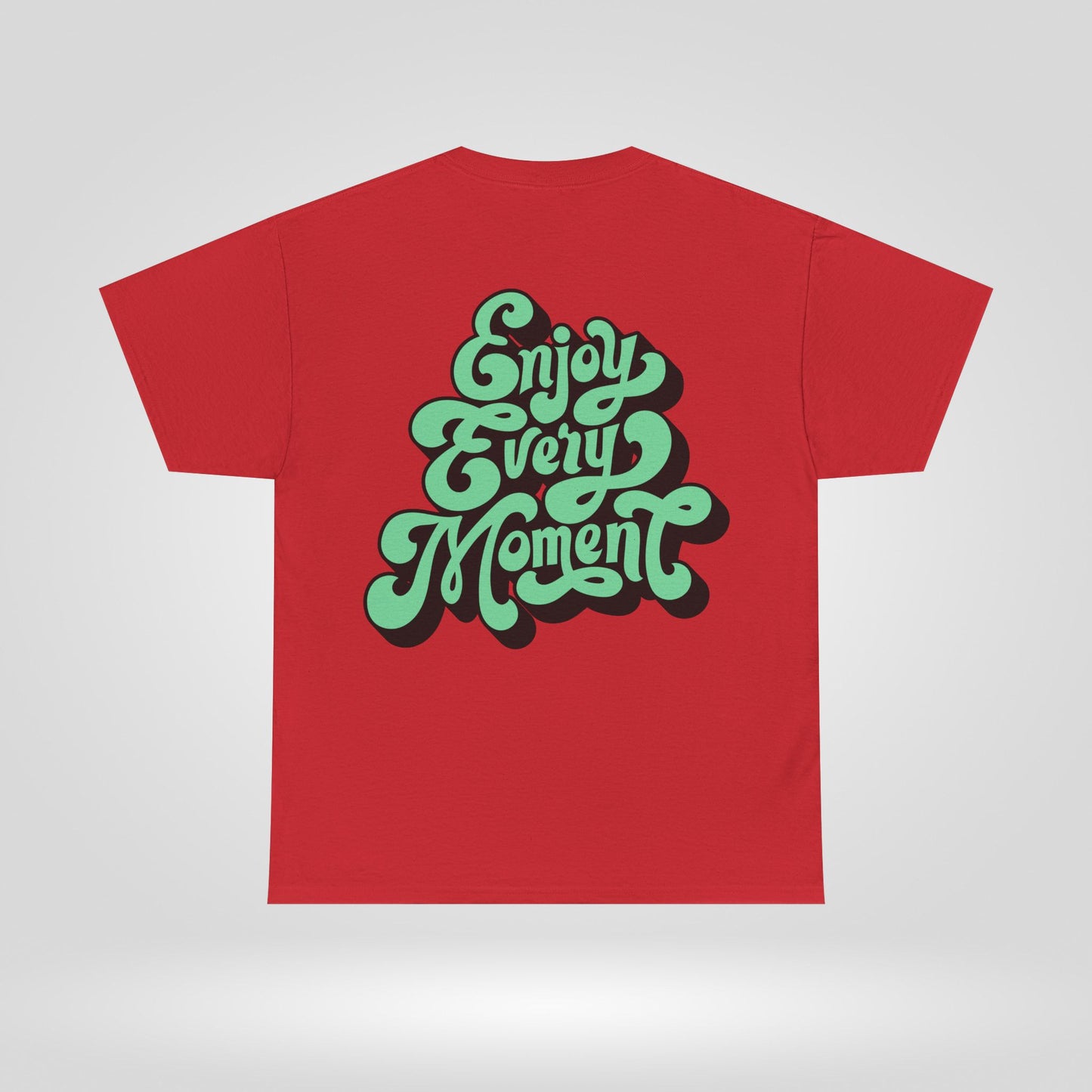 Enjoy Every Moment Unisex Heavy Cotton Tee - Casual Comfort Tee, Graphic Shirt, Everyday Wear, Gift for Friends, Minimalist Style