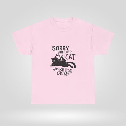 Funny Cat Lover Unisex Heavy Cotton Tee - Sorry I Am Late, My Cat Was Sitting On Me - Roe Creation