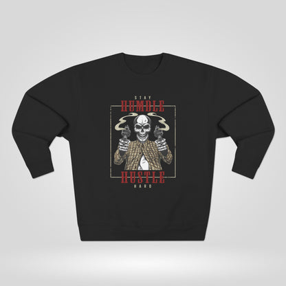 Stay Humble Hustle Hard Unisex Crewneck Sweatshirt - Roe Creation