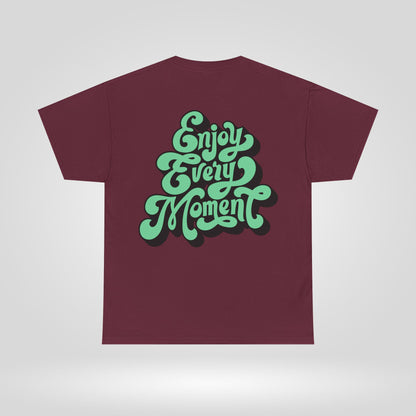 Enjoy Every Moment Unisex Heavy Cotton Tee - Casual Comfort Tee, Graphic Shirt, Everyday Wear, Gift for Friends, Minimalist Style