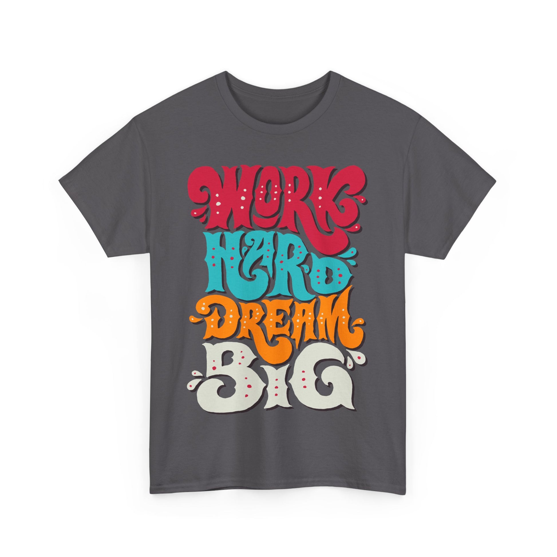 Motivational Unisex Heavy Cotton Tee - 'Work Hard, Dream Big' - Roe Creation