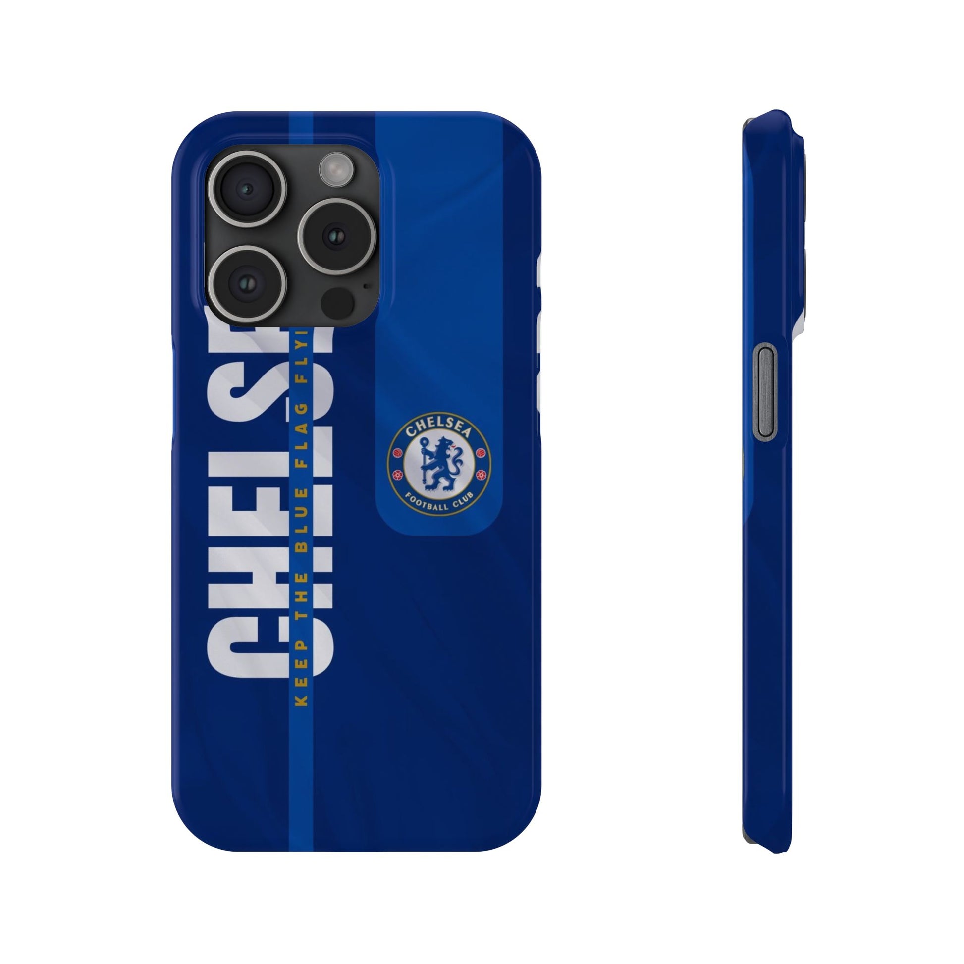 Chelsea FC Slim Phone Case for iPhone - Keep The Blue Flag Flying High - Roe Creation