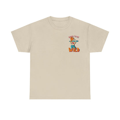 Born to Be Wild Unisex Heavy Cotton Tee, Fun Graphic Shirt, Adventure Tee, Gift for Nature Lovers, Casual Wear, Festival Top, Summer Fashion - Roe Creation