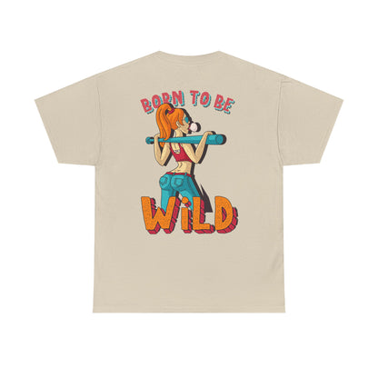 Born to Be Wild Unisex Heavy Cotton Tee, Fun Graphic Shirt, Adventure Tee, Gift for Nature Lovers, Casual Wear, Festival Top, Summer Fashion - Roe Creation