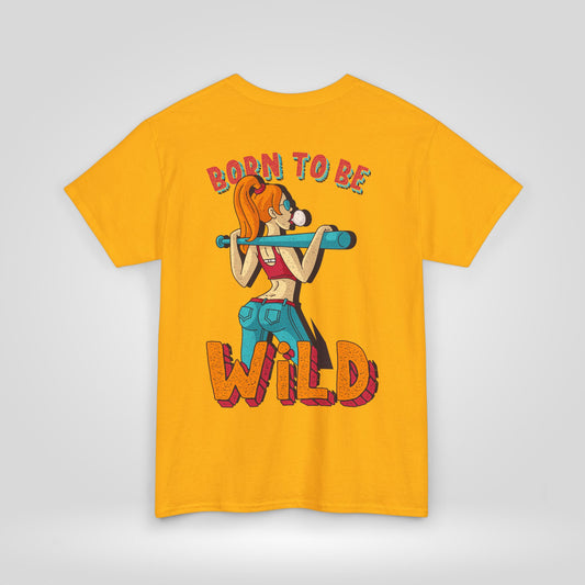 Born to Be Wild Unisex Heavy Cotton Tee, Fun Graphic Shirt, Adventure Tee, Gift for Nature Lovers, Casual Wear, Festival Top, Summer Fashion