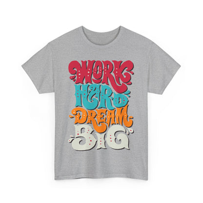 Motivational Unisex Heavy Cotton Tee - 'Work Hard, Dream Big' - Roe Creation