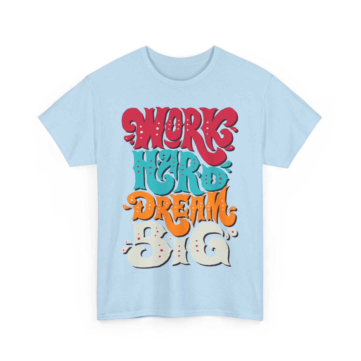 Motivational Unisex Heavy Cotton Tee - 'Work Hard, Dream Big' - Roe Creation